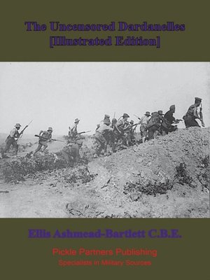 cover image of The Uncensored Dardanelles [Illustrated Edition]